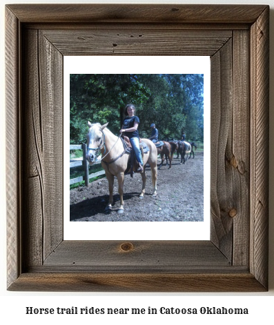 horse trail rides near me in Catoosa, Oklahoma